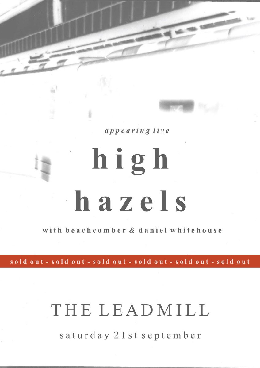 Our show at <a href="/Leadmill/">The Leadmill</a> has now sold out. See you Saturday Sheffield.