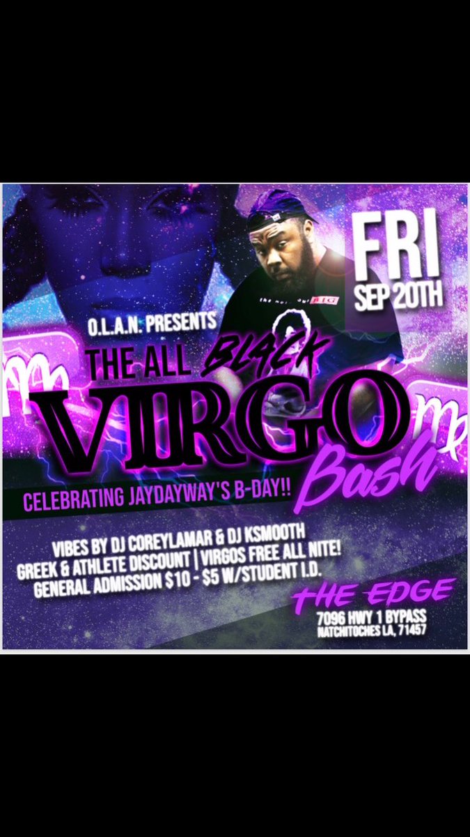 This Friday we are celebrating with  All The Virgos it’s about to be a movie 🎥 ALL BLACK VIRGO BASH  $5 with student ID Greek & Athlete Discounts VIRGOS FREE all night it’s LIT 🔥🔥🔥🔥 #Nsula20 #Nsula21 #Nsula22 #Nsula23

With @KSMOOTH___ @DJJcoreyLamar @JayDaWay in the Mix 🗣