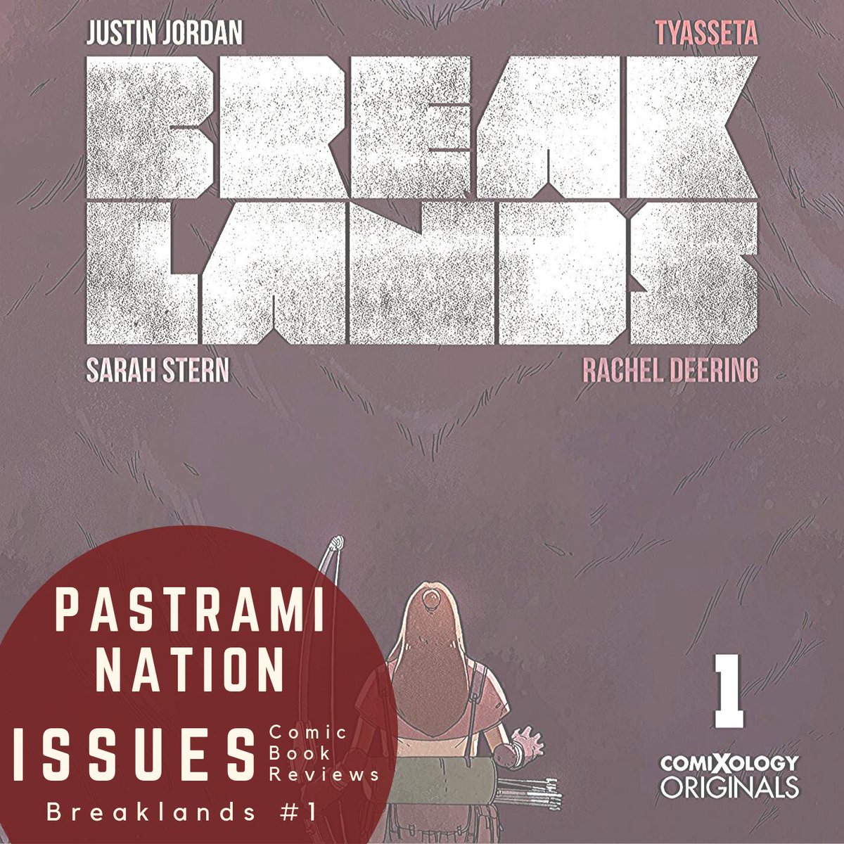 PastramiNation's tweet photo. Pastrami Nation Issues #6: Breaklands #1 Review https://t.co/AUcApP5PIn @comiXology @Justin_Jordan @tyasseta #breaklands https://t.co/WURlafnwcv