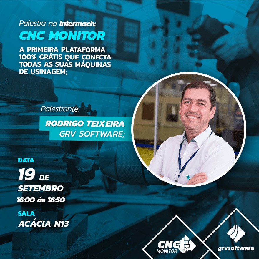grvsoftware's tweet photo. Não perca a palestra do diretor comercial Rodrigo Teixeira sobre o CNC Monitor, a primeira plataforma 100% gratuita que conecta todas as suas máquinas de usinagem! #intermach2019 #grvsoftware #cncmonitor https://t.co/e4Mgd5QPyT