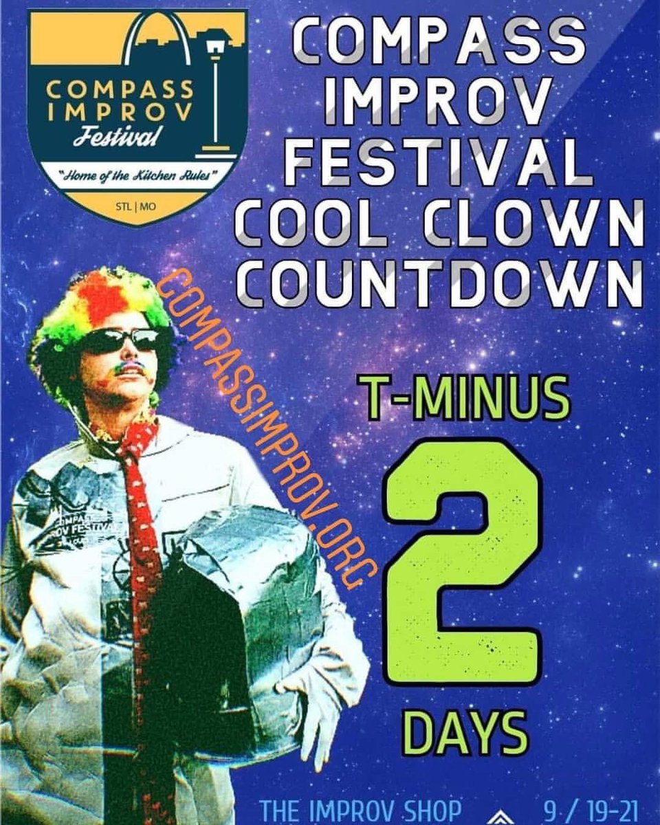 CompassImprov's tweet image. Don't be a space cadet.. Come be social with #CompassCoolClown 😎🤡and @CompassImprov in t minus 2 days at the #CompassImprovFestival located at the @ImprovShopSTL!!

Get your tickets here: compassimprov.org/festival-events