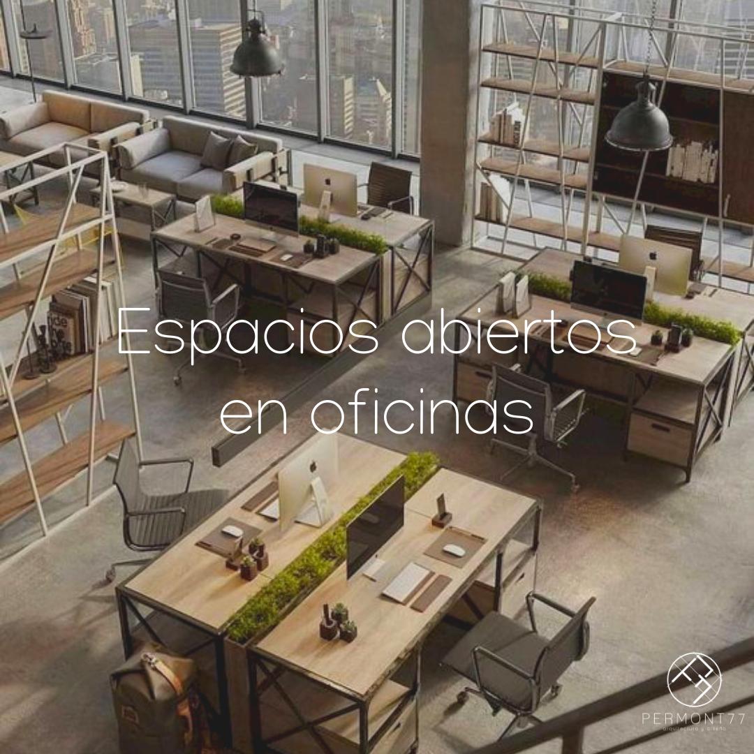 Hoy en día las oficinas se estructuran en espacios abiertos sin barreras arquitectónicas consiguiendo eliminar barreras organizacionales. Esto permite mayor comunicación y confianza entre los trabajadores los cuales se vuelven más productivos, efectivos y creativos.

#permont77