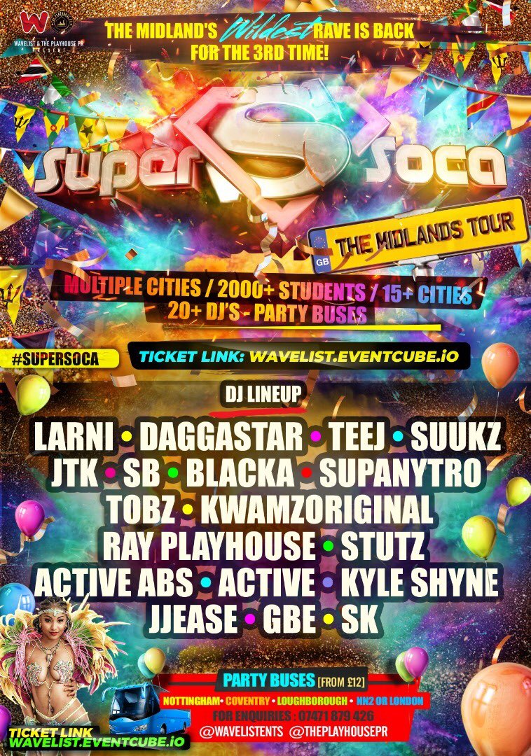 WAVELIST&amp; PLAYHOUSEPR PRESENTS: 
SUPER SOCA COMING TO A CITY NEAR YOU‼️
THE OFFICIAL MIDLANDS TOUR🥳✈️
2000+ STUDENTS 
80% BASHMENT/ SOCA 🤭😈‼️
SEXY SHOT GIRLS🤩

TICKETS OUT NOW🥳
wavelist.eventcube.io/events/20782/s…
 <a href="/wavelistents/">Wavelist Ents</a>  #supersoca ✅