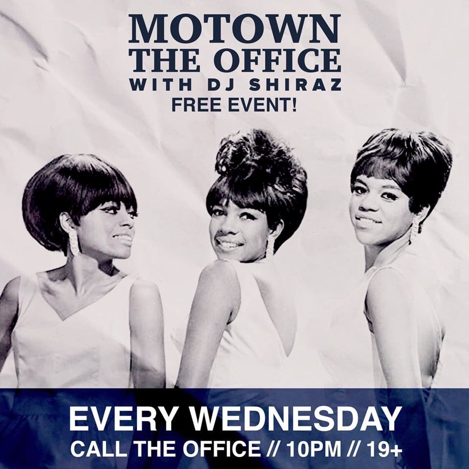 TOMORROW: Don't miss Motown The Office with DJ Shiraz - Doors at 10pm! FREE PARTY! EVERY WEDNESDAY!!!