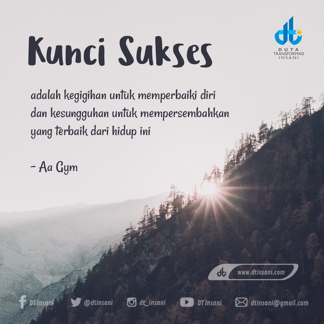 dtinsani's tweet photo. Kunci sukses adalah kegigihan untuk memperbaiki diri dan kesungguhan untuk mempersembahkan yang terbaik dari hidup ini https://t.co/Q0v5gGxSgd