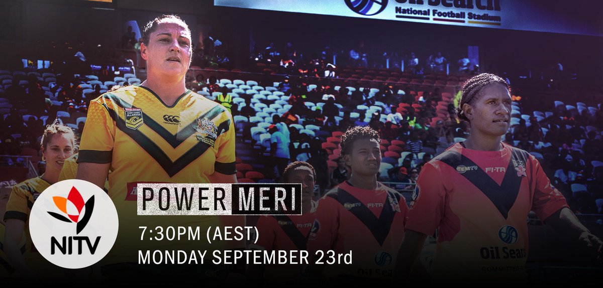 PowerMeriFilm's tweet photo. Power Meri is coming to homes across Australia! Tune in via @NITV this Monday September 23rd 7:30PM (AEST). @NRL @WRugbyLeague @PNGOrchids @amelia_kuk https://t.co/BnxxAX1EJP