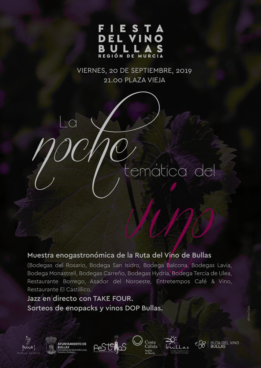 Este viernes, 20 de septiembre, comienza las Fiestas del Vino con la mítica Noche Temática donde disfrutaremos de la 
muestra enogastronómica con bodegas de  
<a href="/DOP_Bullas/">BULLAS D.O.P</a>
  y restaurantes de la Ruta del Vino además de jazz en directo con Take Four
#fiestasdelvino