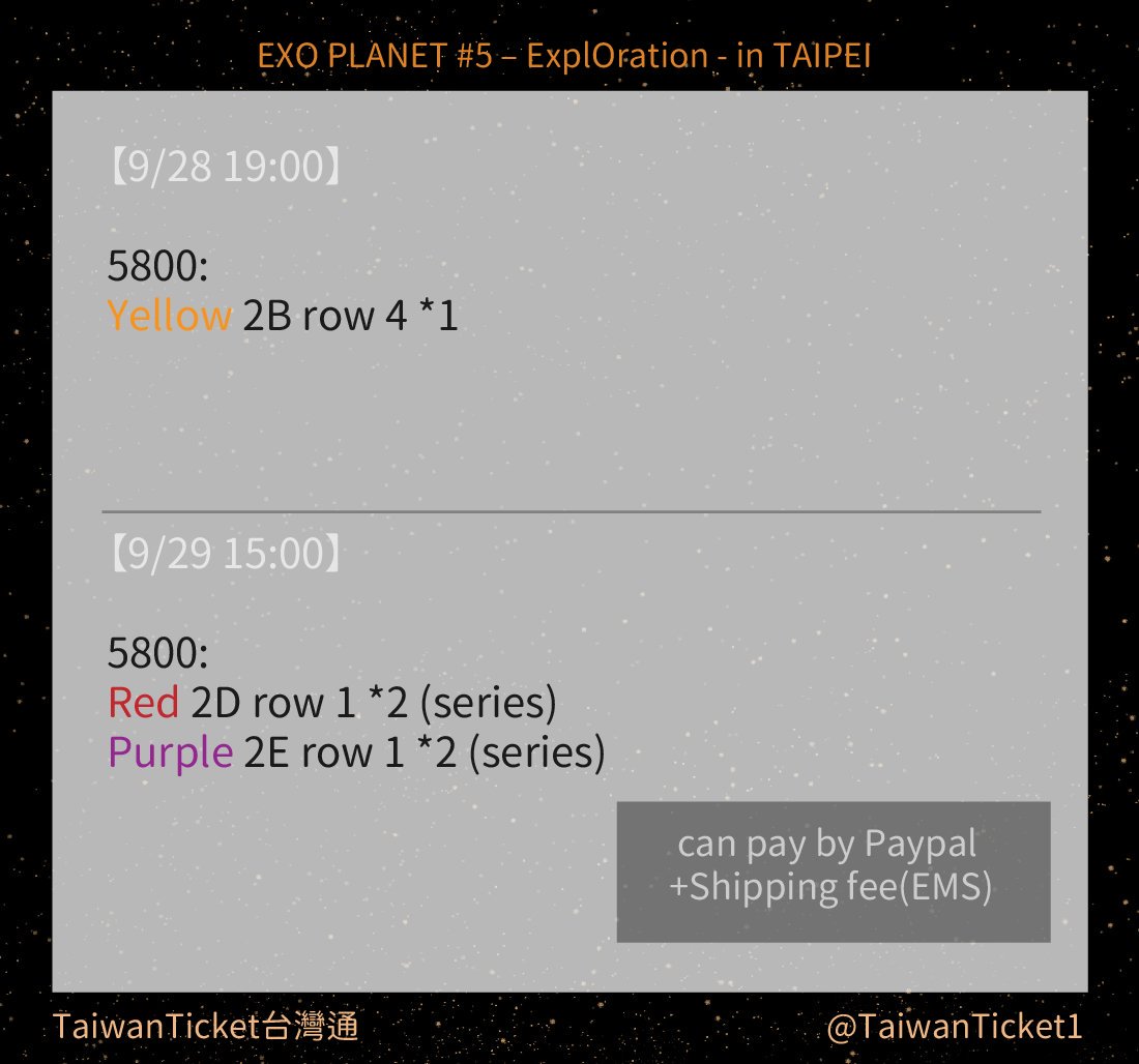 TaiwanTicket1's tweet photo. 🔸Selling Tickets🔸

EXO PLANET #5 – ExplOration - in TAIPEI
Taiwan ticket

Date:9/28-29
Area:5800 Red2D Purple2Erow 1、Yellow2D etc.

Can pay by Paypal/Alipay/Bank of Taiwan or Japan
Could be room for negotiation of prices.

If you are interested 
Please DM me. 🙏

#EXO #엑소 https://t.co/cVhRruCFo7