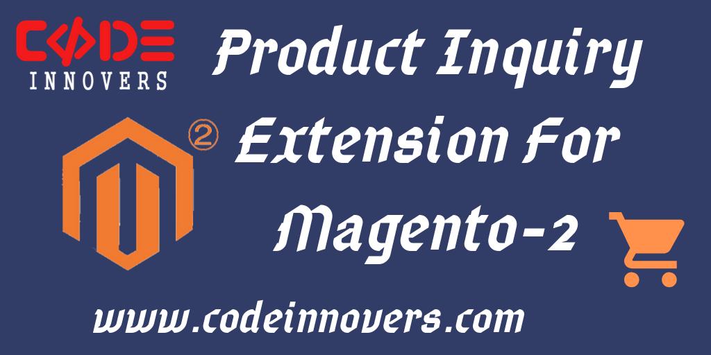 codeinnovers's tweet image. Product Inquiry Extension For Magento2 
A customer is satisfied with their query about the product and their doubt are cleared, they won’t hesitate to purchase the product.
buy now bit.ly/2JNxYox
#magento2_extension #magento_send_inquiry_extension #call_for_price