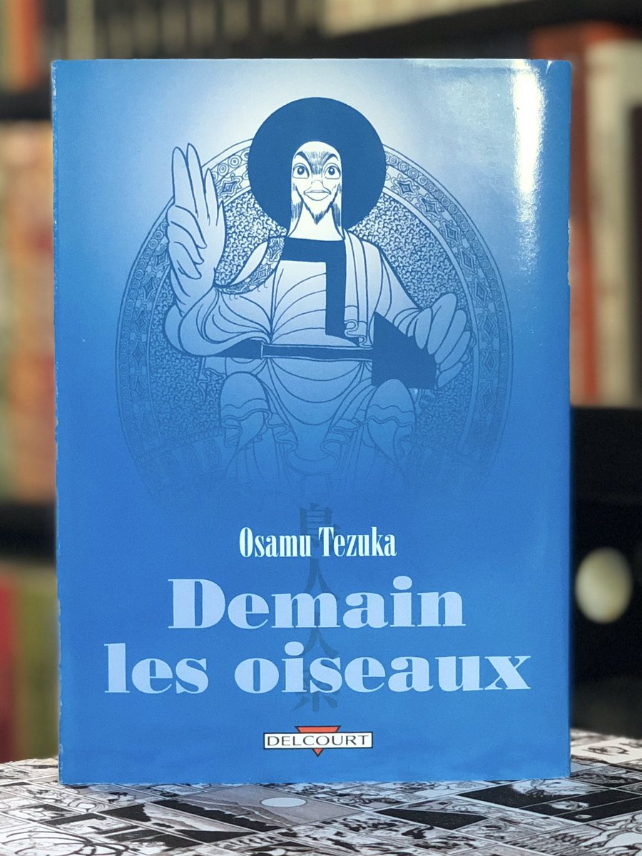 Darkjuju La Capsule Manga Demain Les Oiseaux 鳥人大系 Chōjin Taikei 1971 1975 Publisher Delcourt Author Osamu Tezuka Tezukaosamu Tezuka