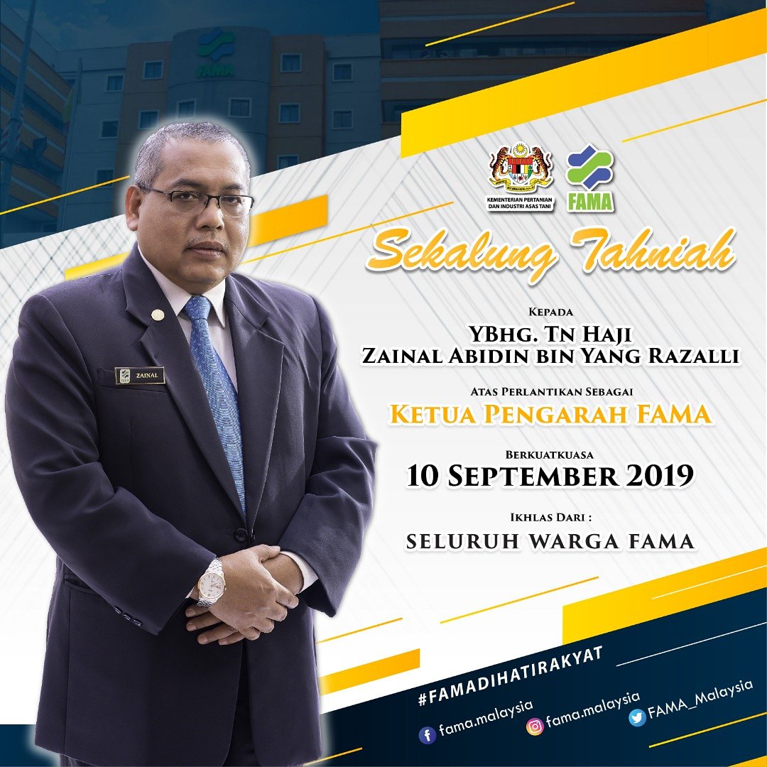 FAMA_Malaysia's tweet photo. Seluruh warga kerja FAMA mengucapkan setinggi-tinggi ucapan tahniah dan syabas kepada YBhg. Tn Haji Zainal Abidin bin Yang Razalli atas perlantikan sebagai Ketua Pengarah FAMA berkuatkuasa 10 September 2019.

@chedetofficial 
@mydsa_official 
@myii_official 

#famadihatirakyat https://t.co/QNV1TviQww