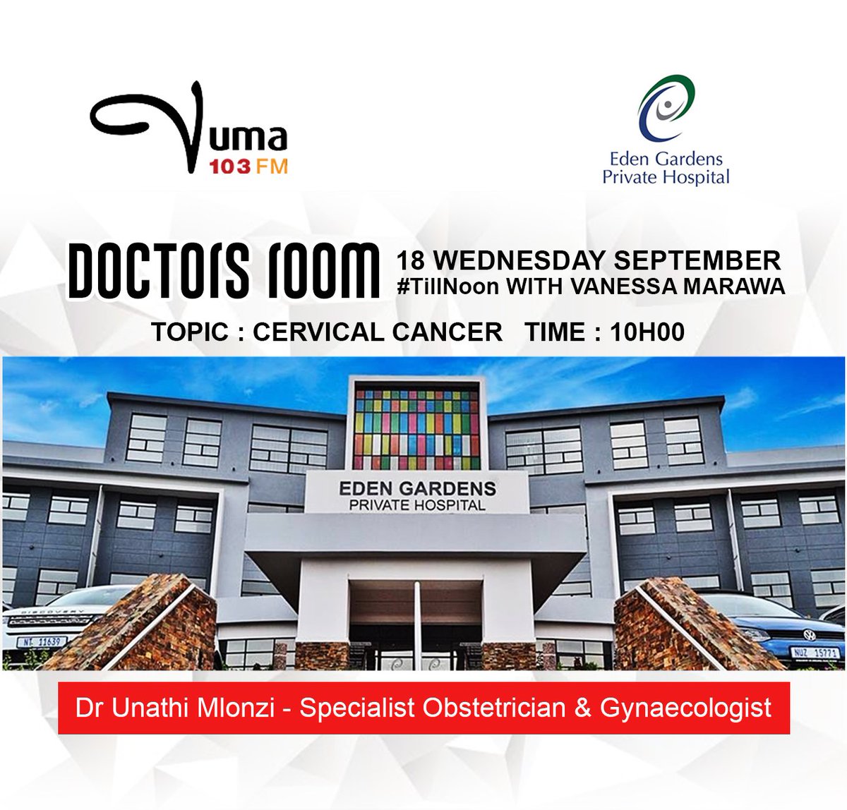 VumaFM's tweet photo. Today on #DoctorsRoom, we chat to Dr Unathi Mlozi, specialist obstetrician & gynaecologist from Eden Gardens Private Hospital. We look at the symptoms and causes of Cervical Cancer....stay tuned and find out more on #TillNoon with @VanessaMarawa at 10H00. https://t.co/gLS0HdzqRu
