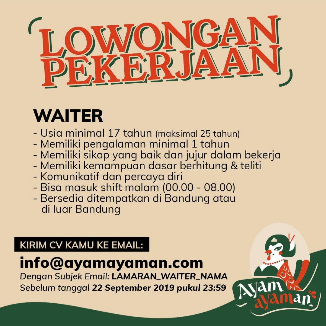 WE ARE HIRING! (informasi terlampir)

Kirim CV ke email: info@ayamayaman.com
dengan subjek: Lamaran_Waiter_Nama

NB: AyamAyaman tidak membuka lowongan pekerjaan di Malang!

#lokerbdg #lowongankerja #infoloker #infolokerbdg #lowongankerjabandung #lokerbandung #infoBDG
