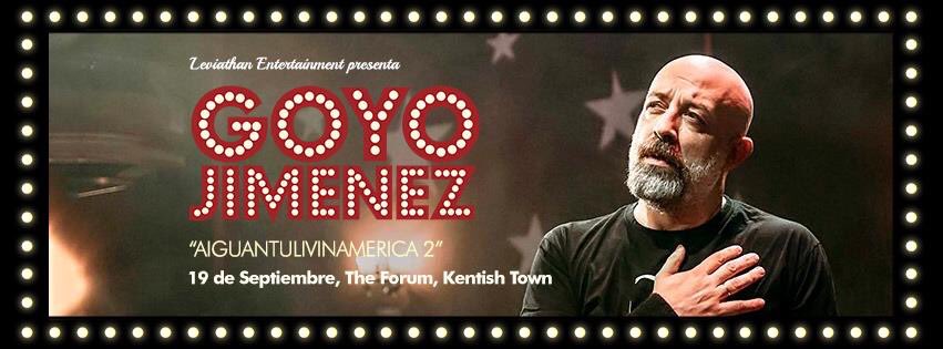 Últimas entradas disponibles para <a href="/Goyojimenez/">Goyo Jiménez</a> #aiguantulivinamerica2 este Jueves en <a href="/O2ForumKTown/">O2 Forum Kentish Town</a>. No digas que vas a venir, ¡hazlo!