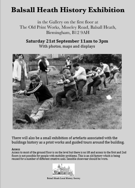Exhibition: Balsall Heath Local History Society <a href="/BalsallHeathLHS/">Balsall Heath Local History Society</a> Saturday 21 September, 11-3pm <a href="/OldPrintWorks/">The Old Print Works</a>