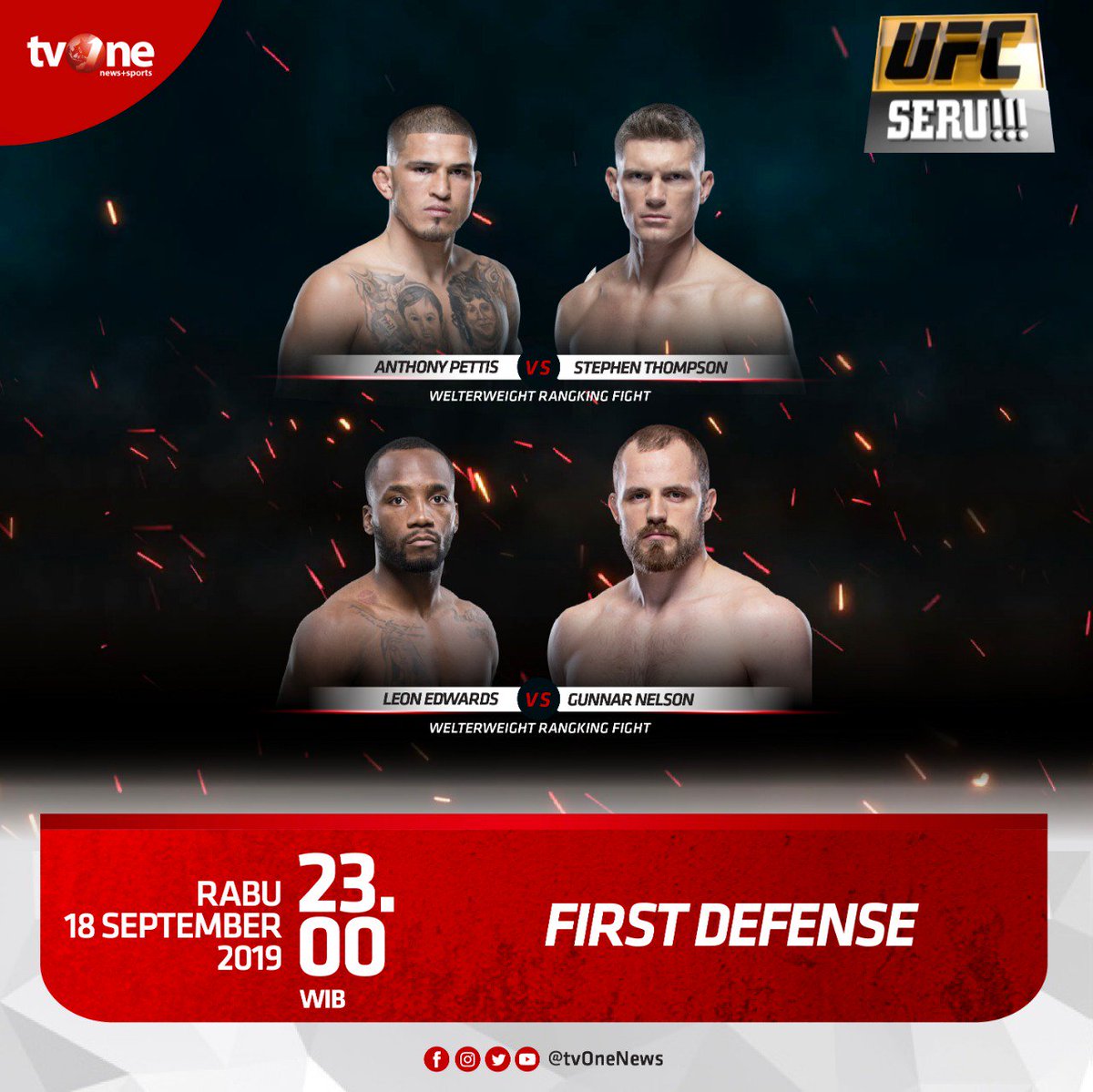 tvOneNews's tweet photo. Saksikan pertandingan menarik para fighter UFC di program UFC Seru!!!: First Defense.
Rabu, 18 September 2019 jam 23.00 hanya di tvOne &amp; streaming tvOne connect, android https://t.co/sGTo9lOlYx &amp; ios https://t.co/AGi6kDO9qK
#UFCSeru #FirstDefense https://t.co/GL0JiDeJ2D