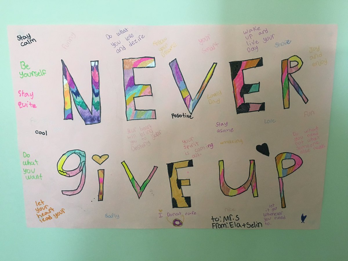mr_4ks's tweet photo. Selin and Ella made this amazing poster to encourage their classmates to never give up and persevere through all the challenges they face. @DAAElementary #i3 #OutstandingStudents #solutionfluent https://t.co/T1HXaslTFN