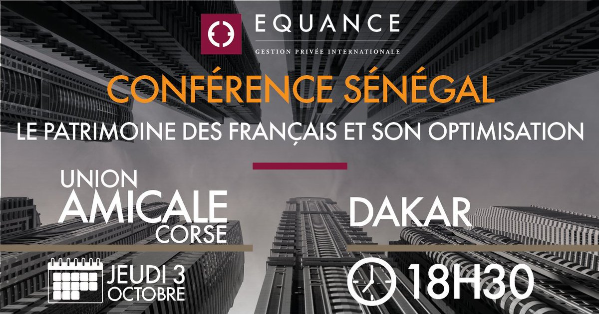 GroupeEquance's tweet photo. #expats français vivant à #Dakar ? Participez à notre nouvelle conférence  sur le patrimoine des français et son optimisation.

Inscription : https://t.co/eh6gakaznM

#equance #francais #senegal #gestionpatrimoniale #investissement #optimisation https://t.co/UEuo09u6dH