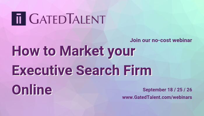 GatedTalent's tweet photo. Join our webinar to learn how #ExecutiveSearch firms can increase visibility in both LinkedIn and Google and learn new ways of increasing visibility to win more business at no cost whatsoever! https://t.co/v0lHNqRc3w #execsearch #Headhunters #chasseurdetetes #approchedirecte https://t.co/BeQWC8hYAg