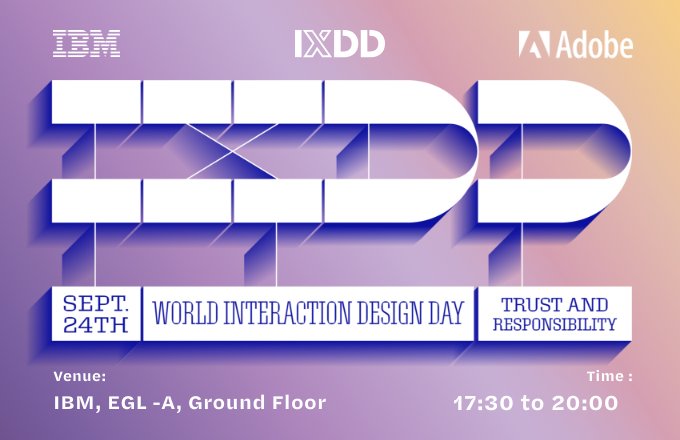 Come join us for celebrating World Interaction Design Day next week at <a href="/IBM/">IBM</a>, EGL, Bangalore — 24th Sept, 5:30 PM onwards.

We'll have talks &amp; workshops on "Trust &amp; Responsibility" by <a href="/sudhindra/">Sudhindra V.</a>, <a href="/vinaykesari/">Vinay Kesari</a> &amp; <a href="/aparnaashok_/">Aparna Ashok</a>!

RSVP on bit.ly/IxDDblr2019

#IxDD