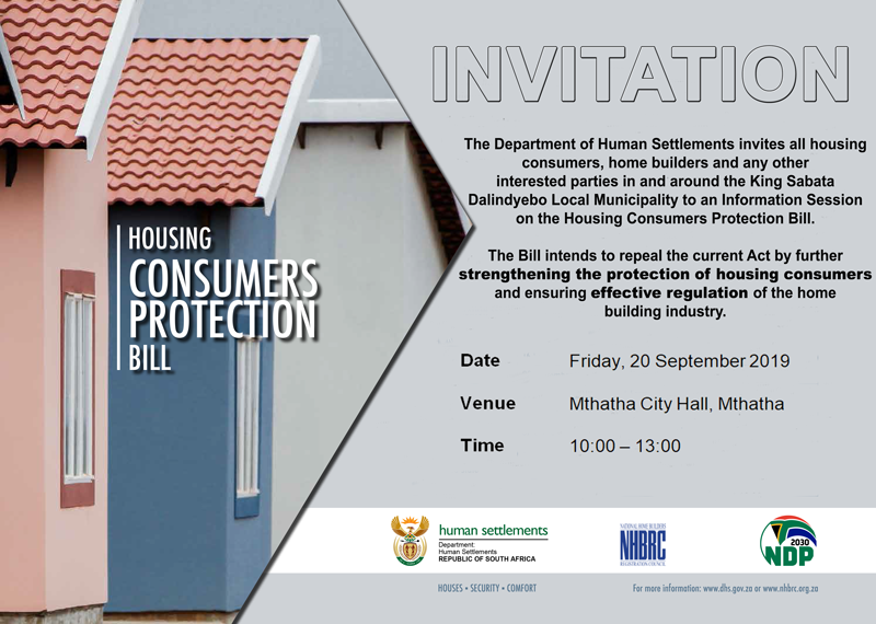 NHBRC's tweet photo. @The_DHS invites all housing consumers, home builders and any other interested parties in and around the King Sabata Dalindyebo Local Municipality to an Information Session on the Housing Consumers Protection Bill.

@ecdhsnews @UWFM88_106FM @Dispatch_DD @the_hda @SHRA_Online https://t.co/WooCX331BX