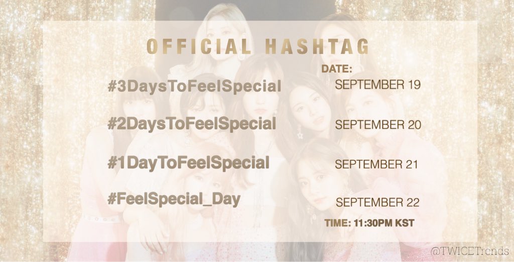 TWICETrends's tweet photo. 📢UPCOMING HASHTAGS TO USE!

→3 Days Countdown to Feel Special
→Nayeon's birthday hashtags

Refer to the pictures for more information and DO NOT YET USE THE HASHTAGS UNTIL IT'S TIME.

RT &amp; SPREAD.

@JYPETWICE #FeelSpecial #TWICE https://t.co/IMS0h4ZvtZ