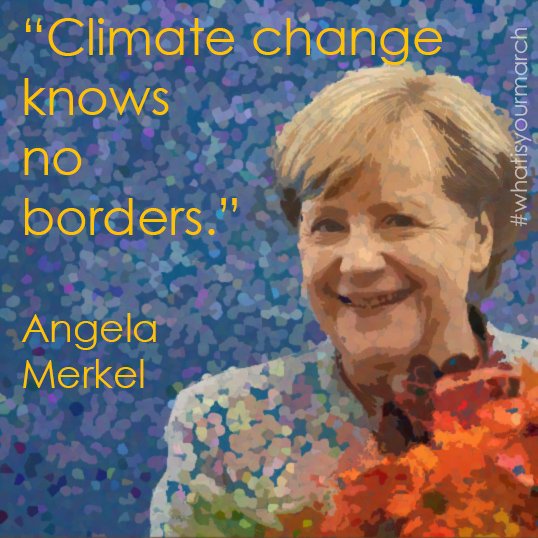 WhatIsYourMarch's tweet photo. #AngelaMerkel, #Chancellor of #Germany, nicknamed “#ClimateChancellor” in her outstanding efforts of #emissioncuts. Climate change is something we need to combat globally &amp; she urges countries to #joinforces. 

“Climate change knows no borders.”
#WhatIsYourMarch 
#ClimateChange https://t.co/bLzrzdZm3q
