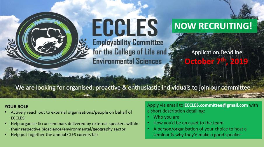 ECCLES need you! 

Do you want to organise and run seminars delivered by external speakers in bioscience and geography? 🐾🌍

Join the committee for the chance to organise talks and network with the best in the business!