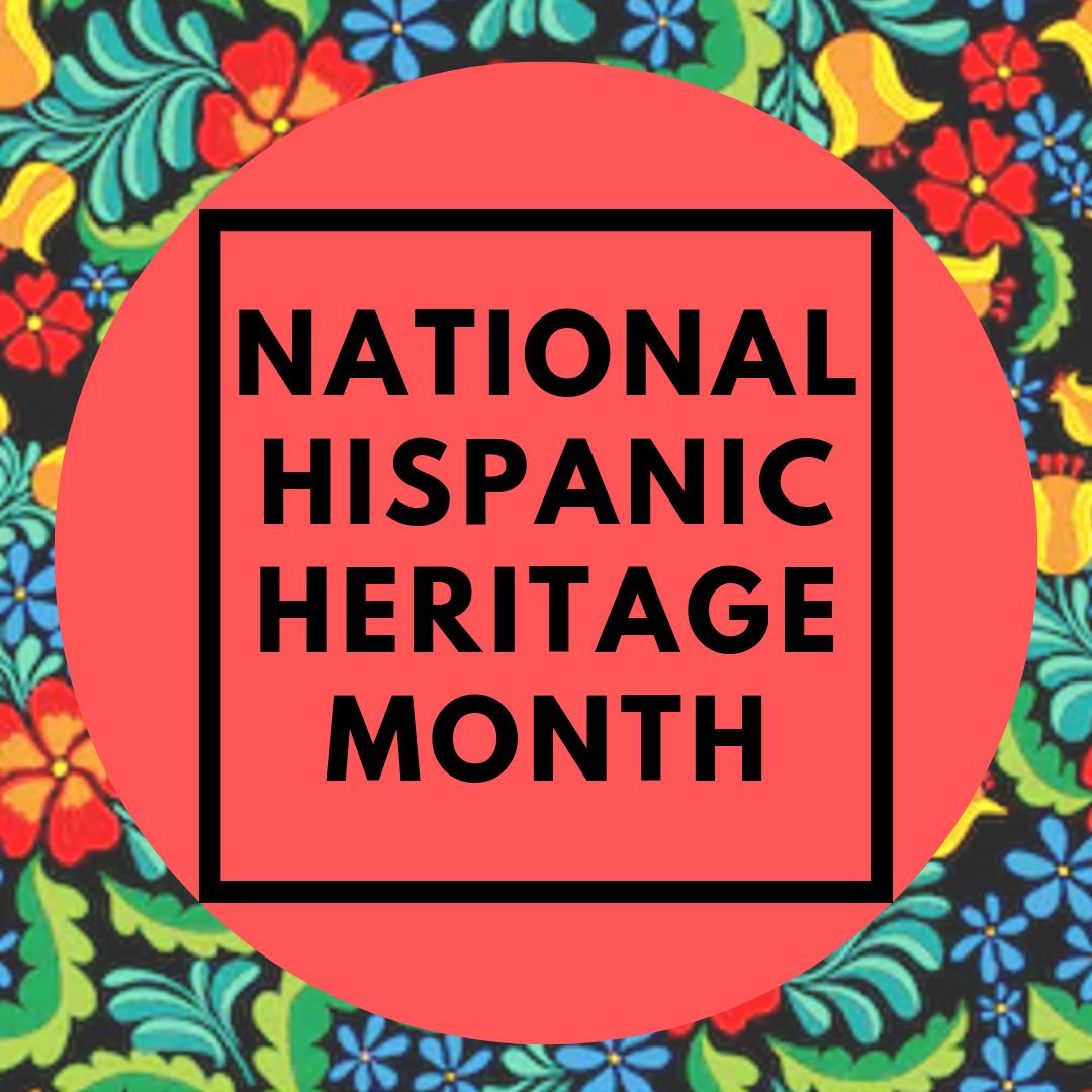 We are excited to be celebrating National Hispanic Heritage Month! National Hispanic Heritage Month runs from Sept. 15 to Oct. 15 in the U.S. It is a time when people recognize the contributions of Hispanic and Latino Americans to this country's history, heritage and culture.