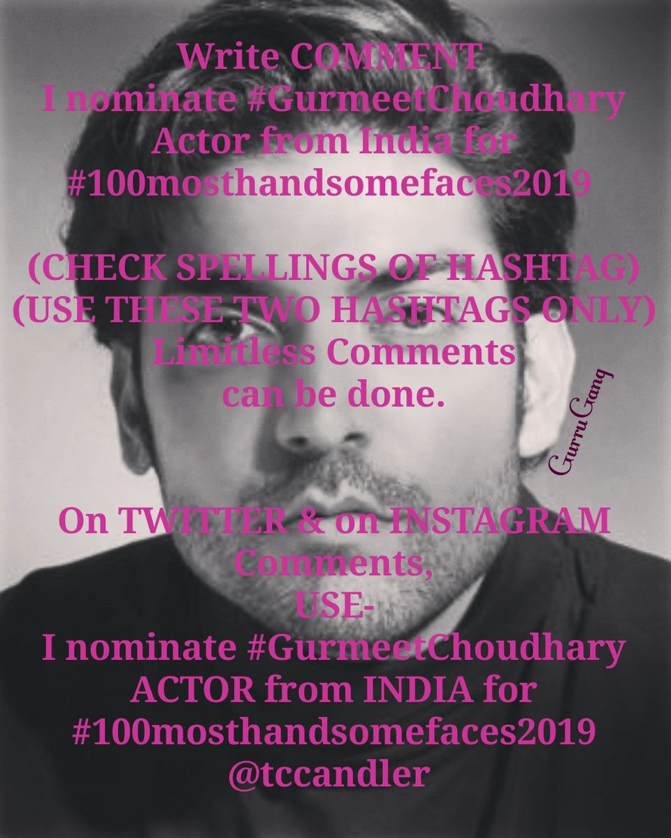 gurrugang's tweet photo. https://t.co/za5EnWFzLT

PLEASE GURRUDEEWANO PLEASE VOTE FOR @gurruchoudhary ON LINK ABOVE.

WRITE
I nominate #GurmeetChoudhary from India for #100mosthandsomefaces2019 #tccandler #tccandler2019 

PLEASE VOTE NONSTOP AND LIMITLESS 
@tccandler @tccandler2019 https://t.co/BSKhmp6jfI