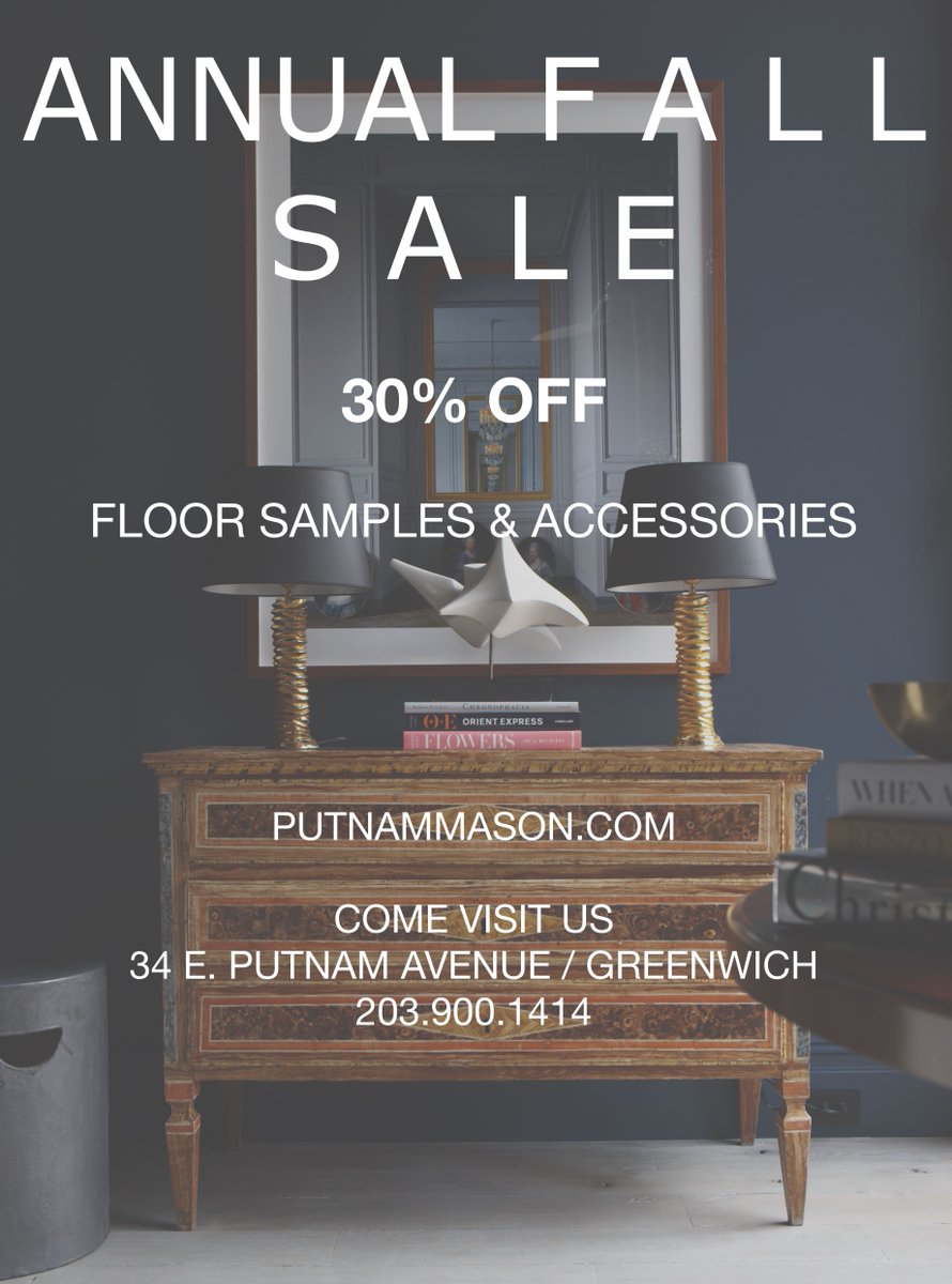 Don't miss out - Annual FALL SALE -  30% off floor samples and accessories - mailchi.mp/putnamandmason…