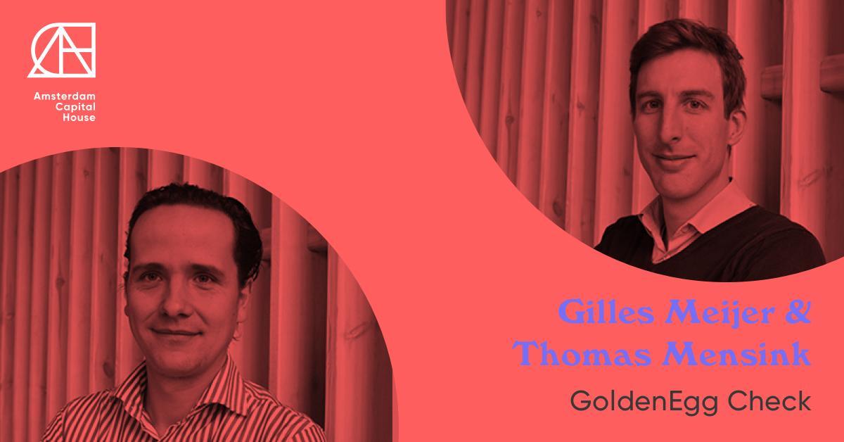 In a two-part workshop, Gilles Meijer and Thomas Mensink of <a href="/goldeneggcheck/">Golden Egg Check</a> will guide you through an investment-readiness bootcamp to make sure they have everything they need in the process! Get your Key: capitalweek.amsterdam/join-us