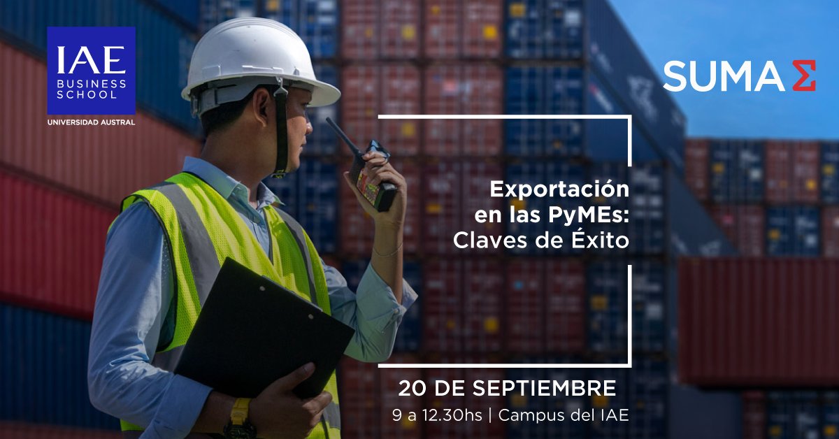 IAE_Austral's tweet photo. Jornada Exportación en las PyMEs: Claves de éxito.
@pablofurnari @MarisaBircher
@davidandelsman @PyMES_IAE
20/9 - Cupos limitados: https://t.co/nj6Wtn2Y5Q #dueños #empresarios #PymesIAE #WorkshopIAE #IAEBS https://t.co/ucnIxWbGJu