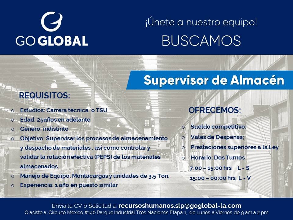 ¡Buscamos Supervisor de Almacén! Forma parte de nuestro equipo #GOGLOGAL #SanLuisPotosi 
Envíanos tu CV al correo: recursoshumanos.slp@goglobal-la.com
#LogisticsJobs
