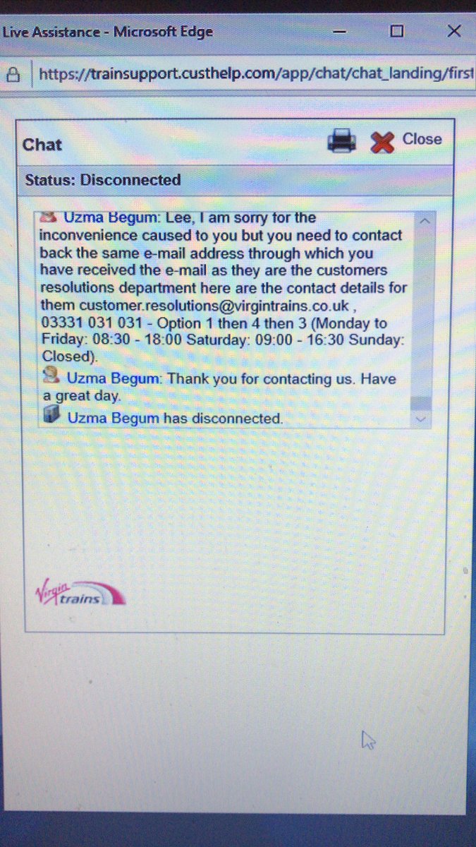 LeeJones110's tweet photo. When the customer service agent decides they can’t be bothered and disconnects the chat. 
Provided screen shots of the previous transcript to alter train ticket and this is what I got. I have to go though all this again tomorrow. #virgin #virgintrains #CustomerExperience https://t.co/V3ZXAvKiAP