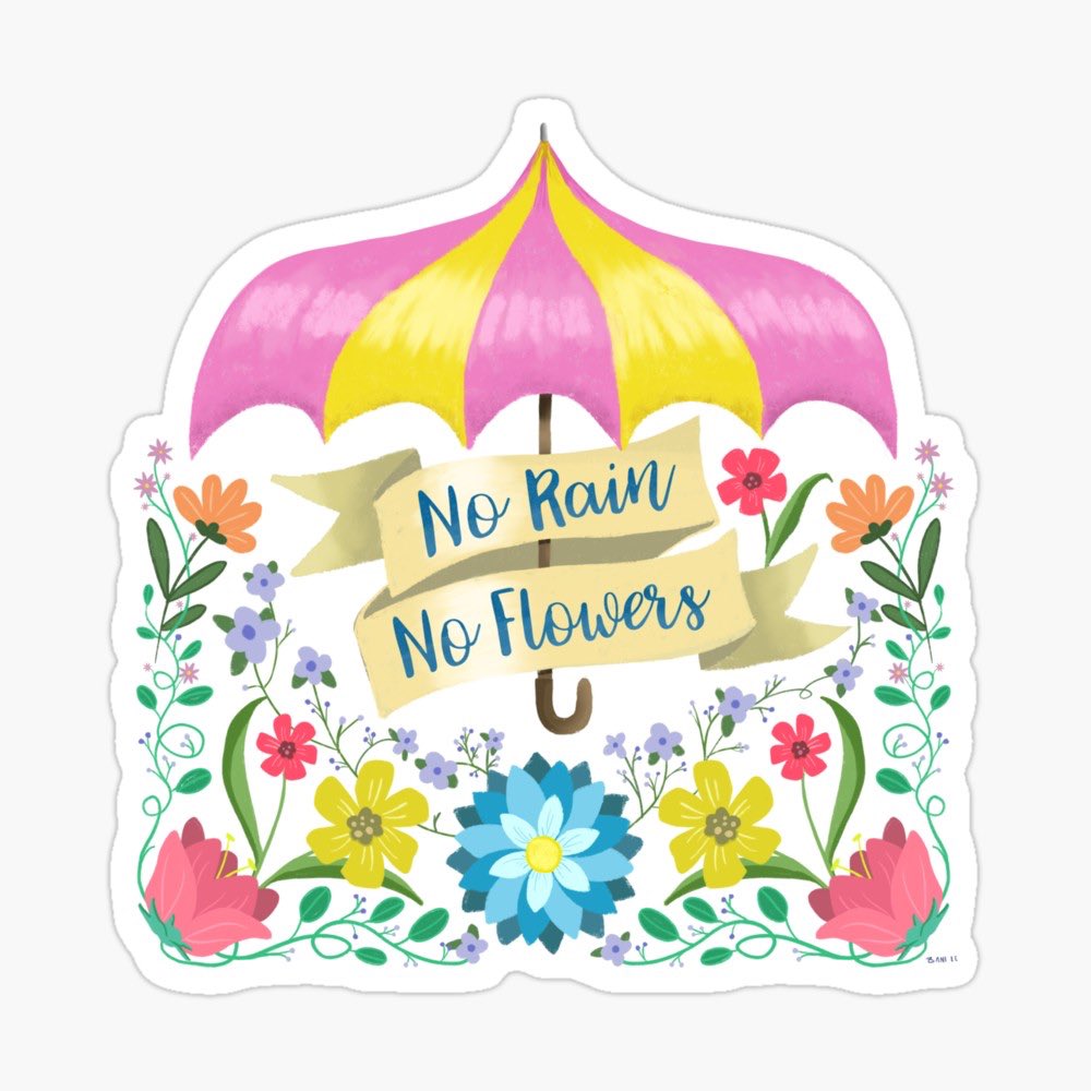No Rain,  No Flowers, officially up and in my shops! Hooray!! society6.com/product/no-rai… #garden #lettering #banner #encouragement #maryblair #illustration #umbrella #rain