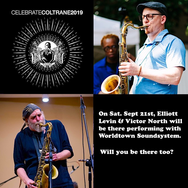 PHLJazzProject's tweet photo. Philly saxmen, Elliott Levin &amp; Victor North join House music band, @worldtownparty at Celebrate Coltrane 2019 / This Saturday, Sept 21 / FREE in Fairmount Park / For More Info: https://t.co/HVmzuIfpL4 / #PhillyJazz #JohnColtrane #Coltrane #ElliottLevin #VictorNorth #JamSupreme https://t.co/IC7XrFG9lR