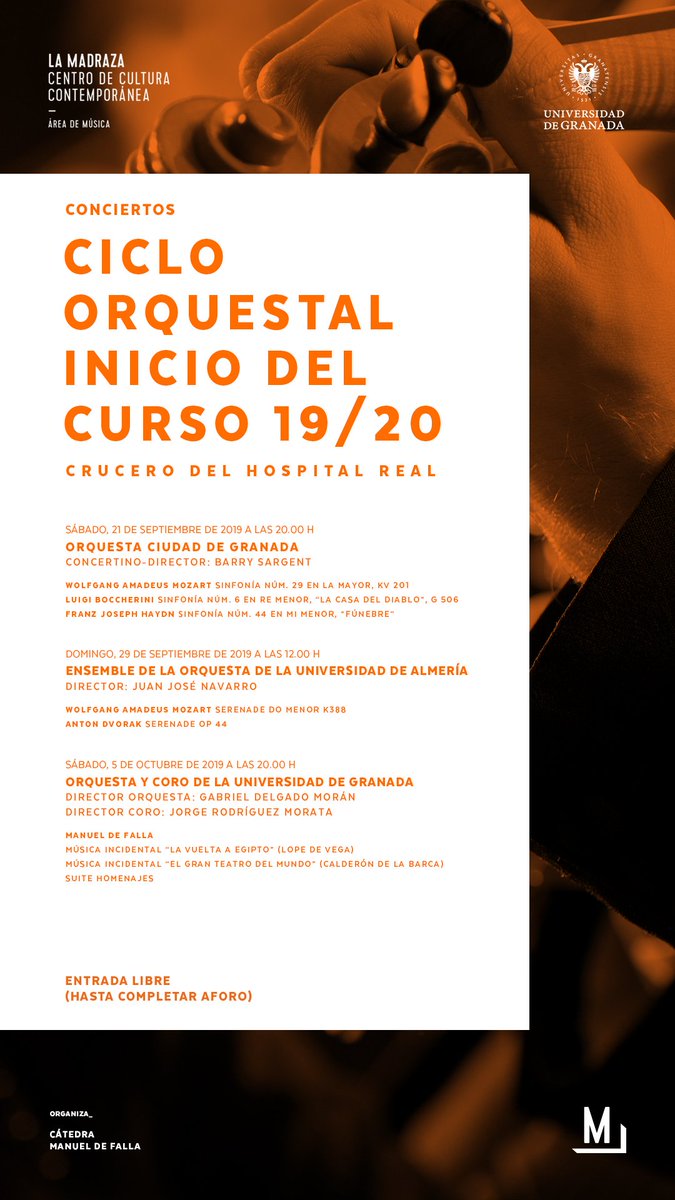 lamadrazacccugr's tweet photo. El 21/9/19, a las 20h, en el #HospitalReal, tendrá lugar el Ciclo orquestal de inauguración del curso académico 2019/20. https://t.co/EiFD75QjcK #CMDeFallaUGR @musicaugr @OrquestaOUGR @Comafa_UGR @CanalUGR @educaugr @UGRdivulga @orquestagranada https://t.co/JCcqTHsk4K