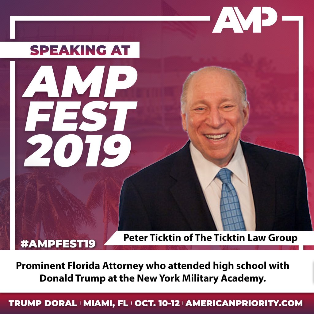 ALX_Events's tweet photo. Peter Ticktin former classmate of @realDonaldTrump and of The Ticktin Law Group will be speaking at #AMPFEST19 #americanpriority #trumpdoral
 
Get your tickets at this link https://t.co/5TVUdzPPqq https://t.co/XwIiCYgWFc