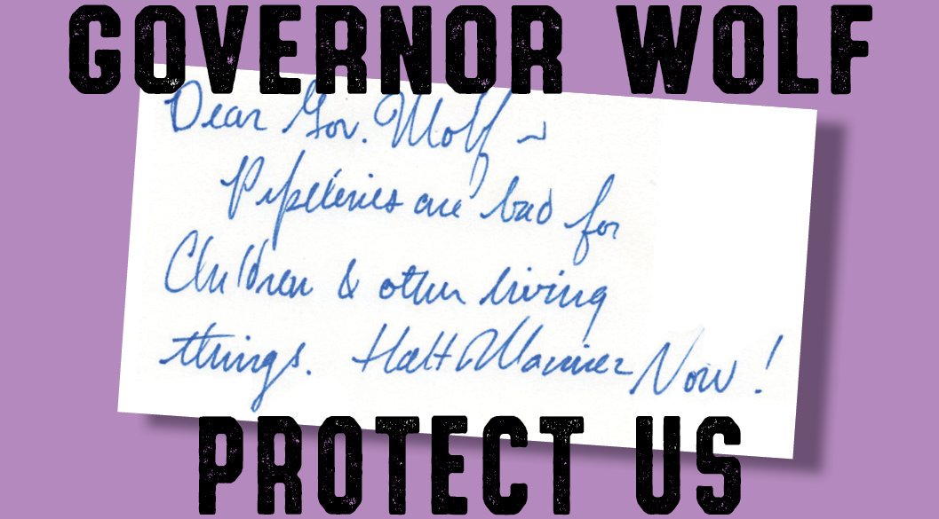 annetteRmurray's tweet photo. Another impassioned plea: "Dear @GovernorTomWolf, Pipelines are bad for children and other loving things. #HaltMarinerNow!" #VoicesOfMarinerEast Are you #Committed2PA and its children? https://t.co/KrrZjptvKk