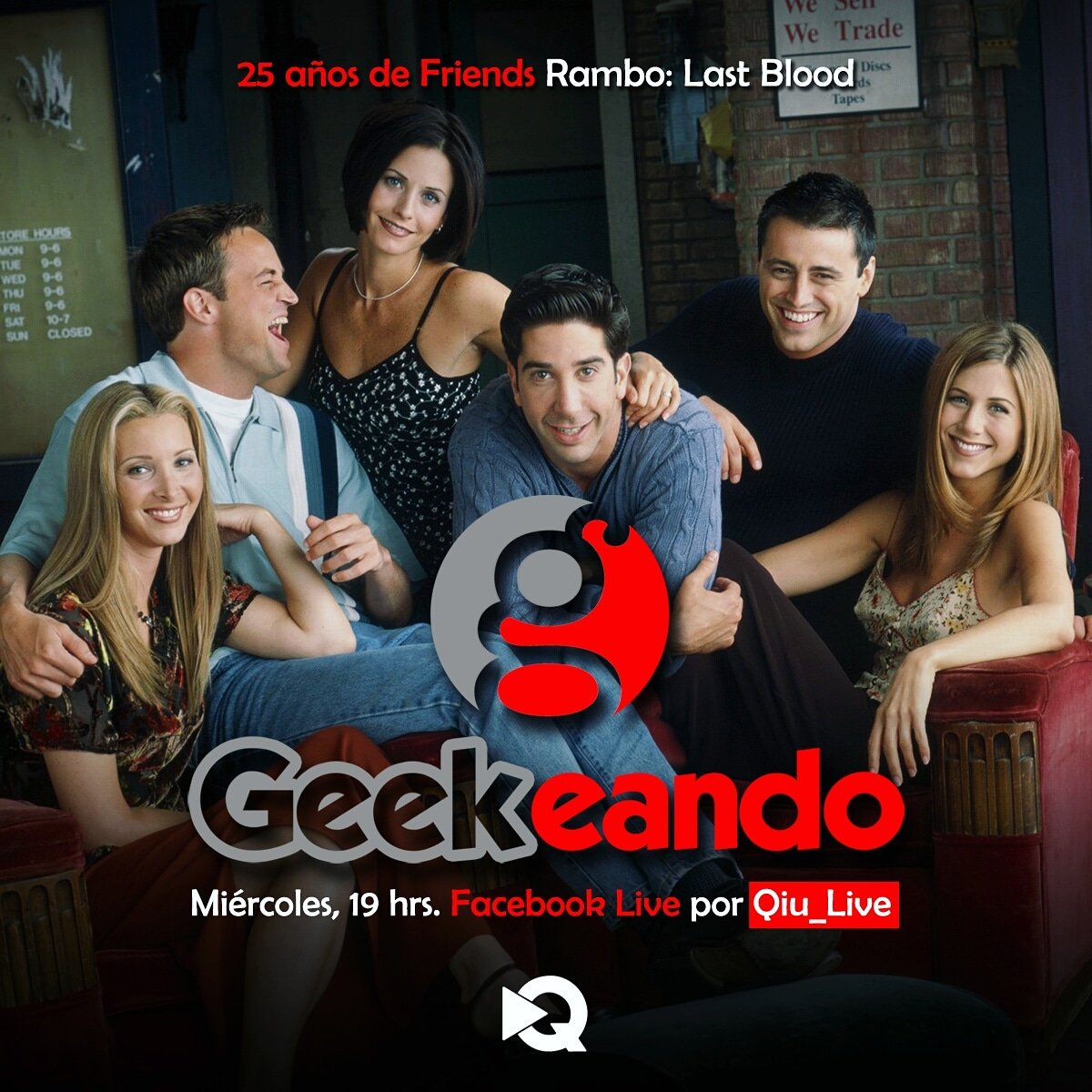 monstersngeeks's tweet photo. Esta noche en #Geekeando @LAuTrEK y @vicab77  hablarán de #Friends por sus 25 años y los estrenos de fin de semana en cine: #RamboLastBlood y #AdAstra. 

Los esperamos a las 7PM en el Facebook de @Qiu_Live. https://t.co/6vavxqsaX7