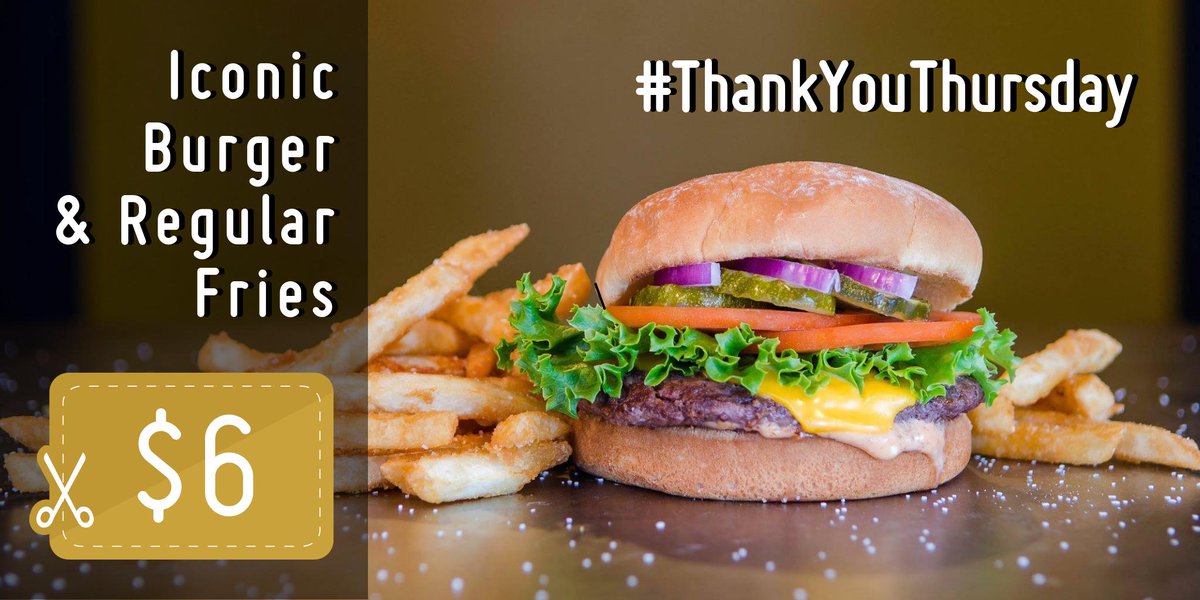 It's our #ThankYouThursday special. Get an Iconic Burger and fries for $6 ALL DAY on Thursday!