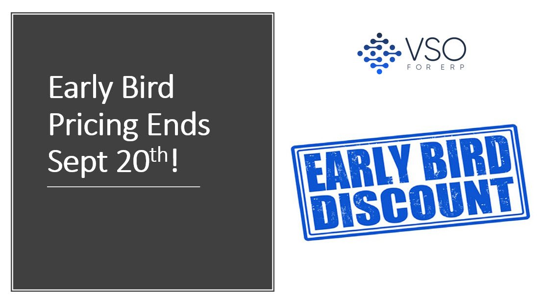 Last Chance for Early Bird Pricing for the VSO for ERP! EB pricing ends Sept. 20th! Tell your team they need to be at this event to upgrade or replace their current ERP Software!

ow.ly/866g50wftZ5

#VSOforERP #erpsoftware #erpimplementation #erpselection