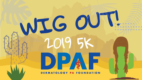 DermPAsCare's tweet photo. Society of Dermatology Physician Assistants, It's time to #WigOut for #Wigs4Kids! Use the early bird discount code"WIGOUTDPAF5K2019" for $5 off your registration fee! 

Register NOW! >>>https://t.co/yI5bdm0hLE

@dermPA #WigOut #2019DPAF5K https://t.co/7SKyHWF8wX