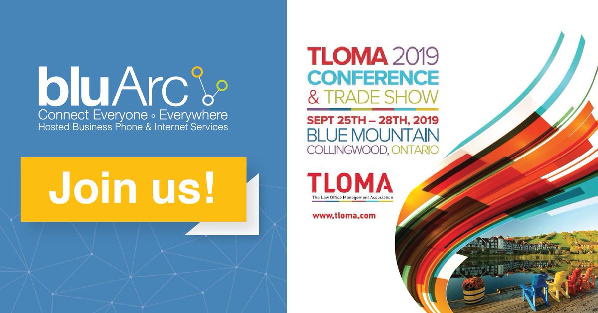 bluArc's tweet photo. The bluArc team is looking forward to attending #TLOMAConference 2019. Weβre the industry leader in #cloud-based business #phone technology. We offer multiple choices for your firm to connect with everyone, everywhere. Drop by our booth & say hello! @TLOMACanada #InternetServices https://t.co/rL4Z8VrQ85