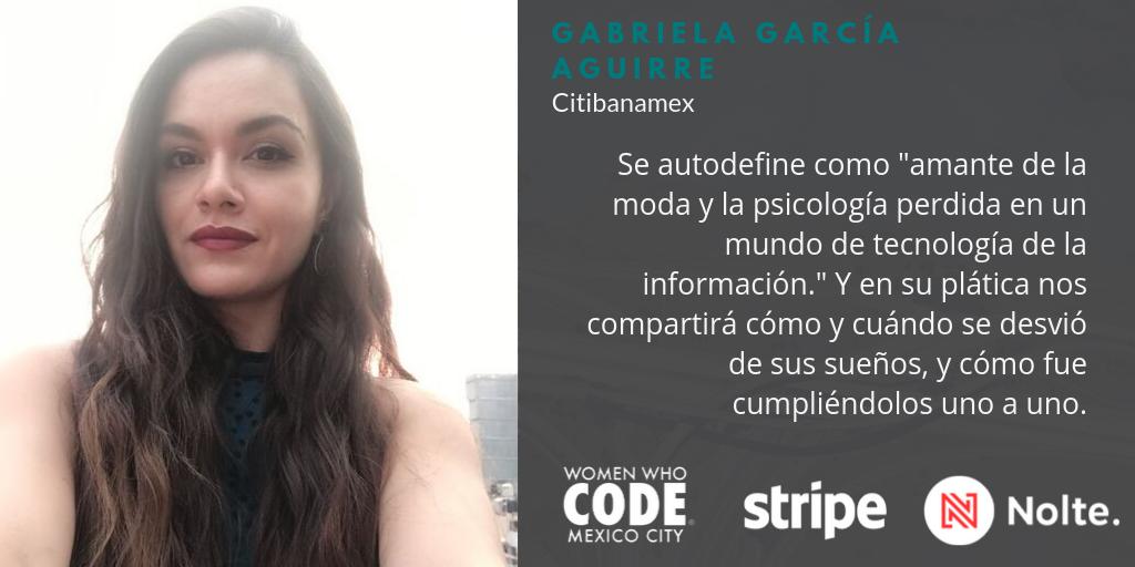 WWCodeCDMX's tweet photo. Acompáñanos mañana a escuchar a Gabriela García Aguirre, quien nos cuenta cómo combina tecnología, moda y psicología. #SoftSkills #WWCodeCDMX https://t.co/N1yKvq4LfX