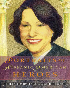 KatieSalmela's tweet photo. Today's pick: Portraits of Hispanic American Heroes by Juan Felipe Herrera.  Features 20 biographies from a variety of fields.  #One91 #bookoftheday #HispanicHeritageMonth https://t.co/lZ4JxpCnHR