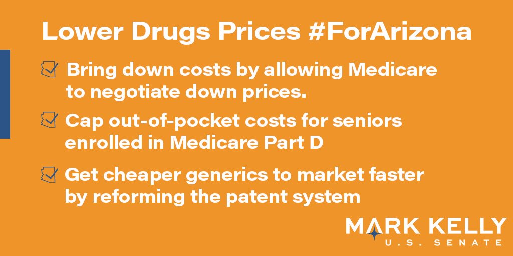 CaptMarkKelly's tweet image. The rising cost of prescription drugs is hurting Arizona families and seniors. Pharmaceutical companies are making huge profits, yet continue to game the system and jack up prices.  Here's how I'll work to lower drug prices #ForArizona.