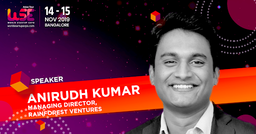 WSE2019's tweet photo. Meet Anirudh Kumar(@anirudhkumar17), Managing Director of Rainforest Venture Network at World Startup Expo on the 14th &amp; 15th of Nov, 2019 in Sheraton Grand, Bangalore.
#register - https://t.co/XIOm4Q34pO
#startups #Entrepreneurs #innovation #Growth #technology #SaaS #investors https://t.co/PrCcD3r1n2