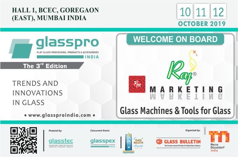 BulletinGlass's tweet photo. It is an honor to announce RAJ MARKETING as a participant in the upcoming glasspro INDIA Exhibition 2019 to be held on October 10-12, 2019 at Hall 1 BCEC, Mumbai, India.
https://t.co/fQxiyYvB7m
#glassproIndia #glasspro #RajMarketing #GlassMachines #GlassTools https://t.co/9a8QNrYYH9